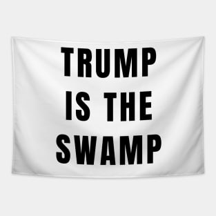 Funny Trump Is Swamp Impeach Donald Gifts Tapestry