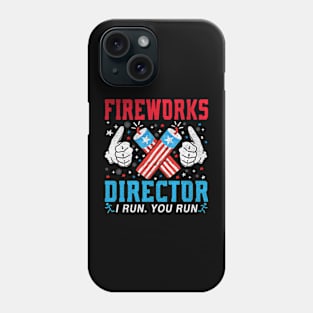 Firework Director Technician I Run You Run 4th Of July Mens Phone Case