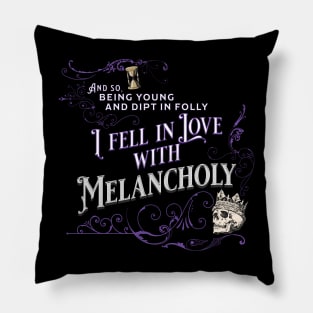 Edgar Allan Poe quote - I Fell in Love with Melancholy Pillow