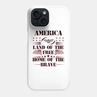 Land Of The Free Home Of The Brave Eagle USA Flag Phone Case