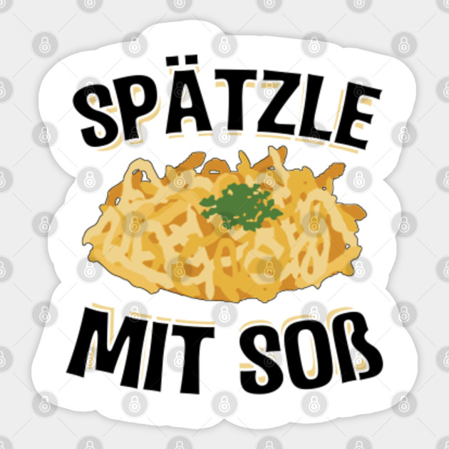 German Spaetzle T Shirt I Swabian Germans Gift Ideas Germany Sticker Teepublic