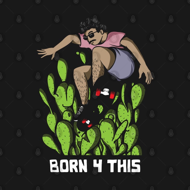 BORN 4 THIS by popcornpunk