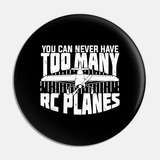 You Can Never Have Too Many RC Planes Pin by Dolde08