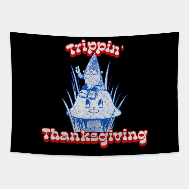 Trippin' Thanksgiving Gnome Hippie Thanksgiving Tapestry by TV Dinners