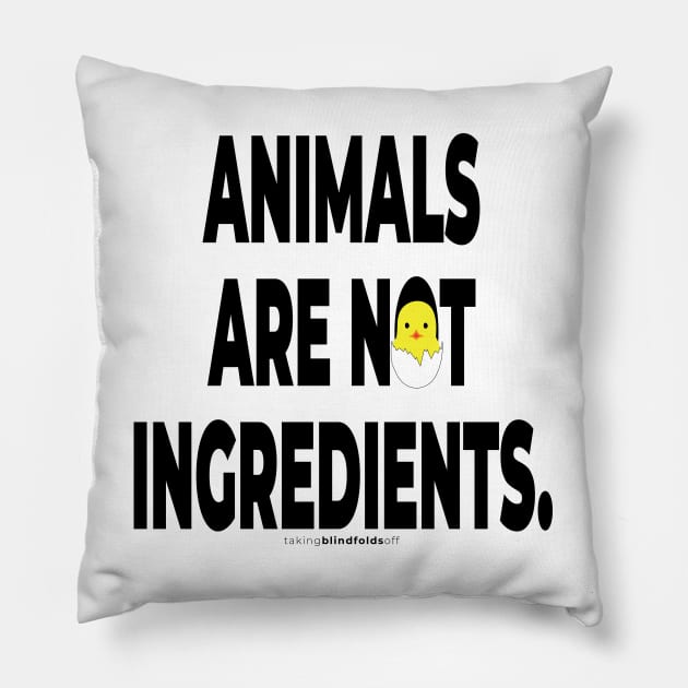 Vegan Activist Graphics #takingblindfoldsoff 2 v2 Pillow by takingblindfoldsoff