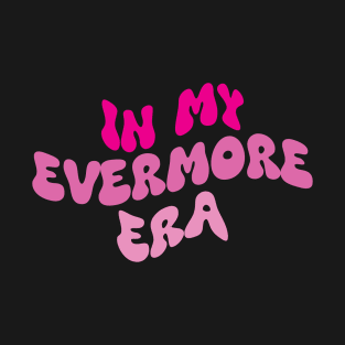 In My Evermore Era T-Shirt
