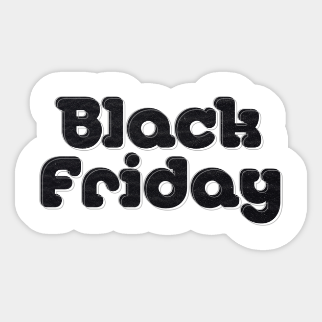 Black Friday - Black Friday - Sticker