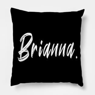 Name Girl Brianna  T-shirt Pillow