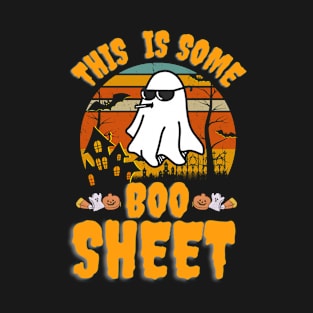 This is some boo sheet T-Shirt