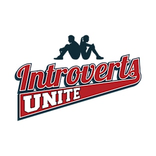 Introverts Unite T-Shirt