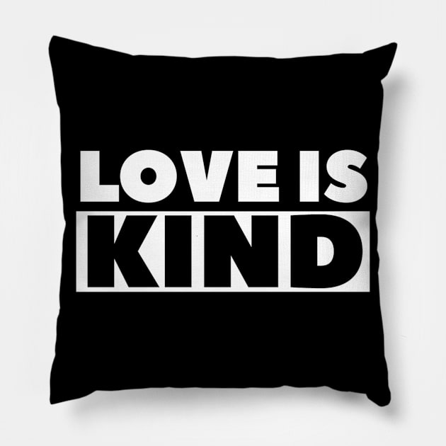 Love Is Kind - Christian Pillow by ChristianShirtsStudios