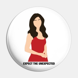 Julie Chen- Expect The Unexpected Pin