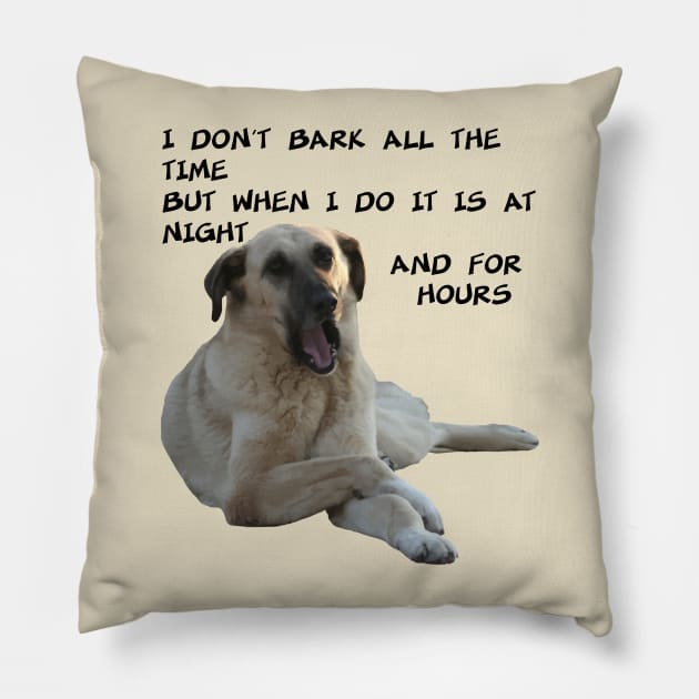 I Don't Bark All the Time Kangal With Cute Expression Pillow by taiche