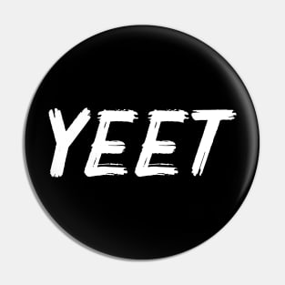 Yeet For Meme Lovers - Aesthetic Saying Pin