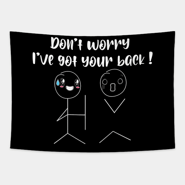 Don't worry i've got your back Tapestry by uniqueversion