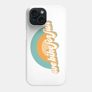 We Bike For Fun - Whiteout! Phone Case