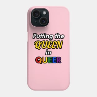 Putting the Queen in Queer Phone Case