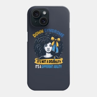 Afro Hair Down Syndrome It's Not A Disability It's A Different Ability Phone Case