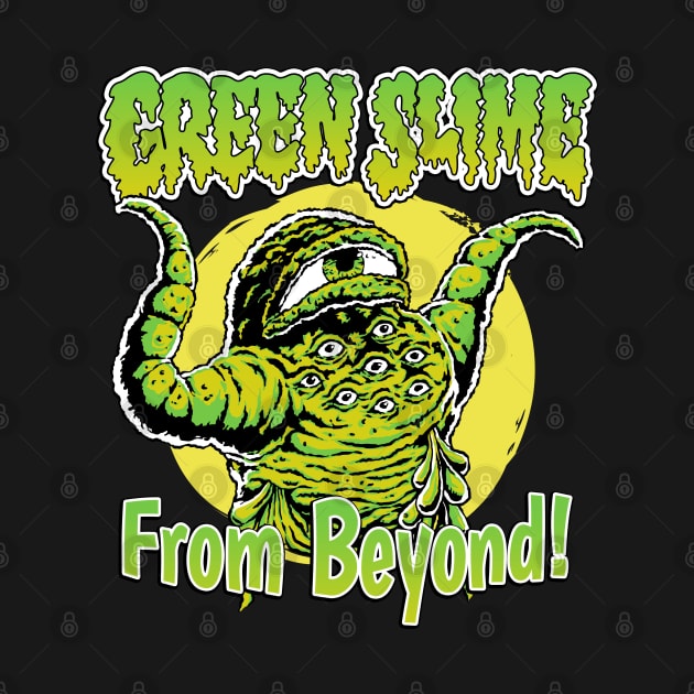 Green Slime From Beyond! by Plan8