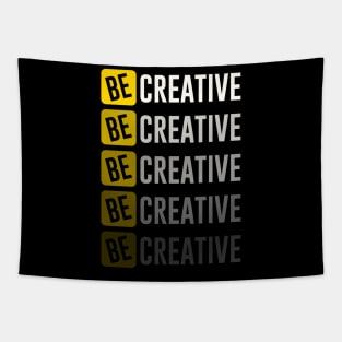 Be Creative Tapestry