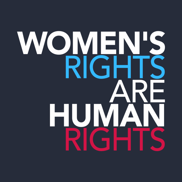 Womens Rights Are Human Rights by Boots