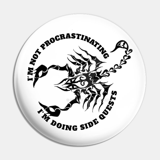 I'm not procrastinating I'm doing side quests Pin by NEW ONE