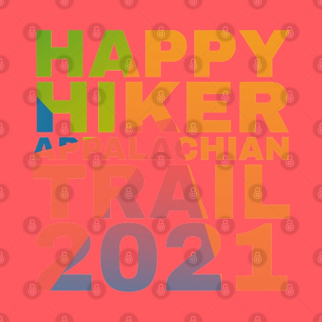 Happy Hiker Appalachian Trail 2021 by Camp Happy Hour