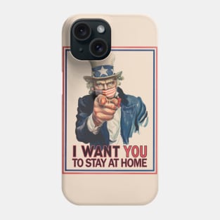 Uncle Sam I Want You To Stay At Home Coronavirus 2020 Poster Phone Case