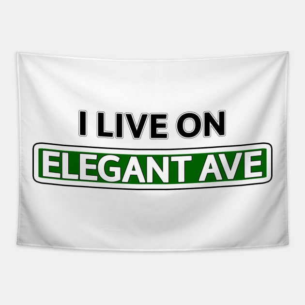 I live on Elegant Ave Tapestry by Mookle