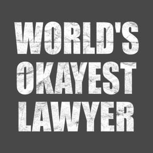 World's Okayest T-Shirt