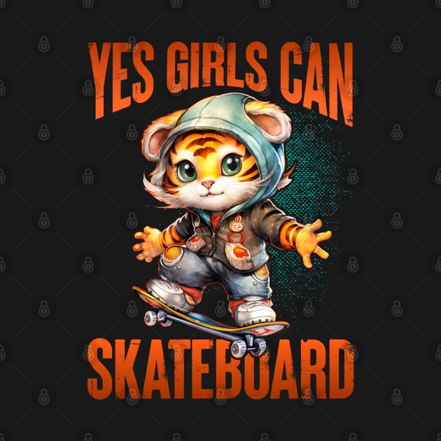 Yes Girls Can Skateboard - Cute Skateboarder Skater Cat by JJDezigns