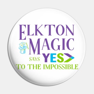 Elkton Magic says YES to the Impossible Pin