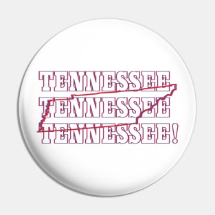 Tennessee, Tennessee, Tennessee! Pin