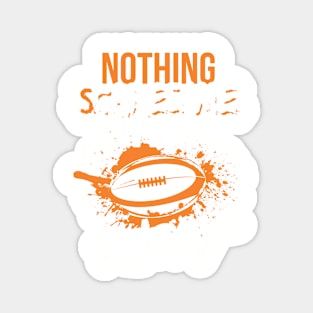 Nothing scares me rugby Magnet