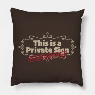 Private Sign-putty Pillow