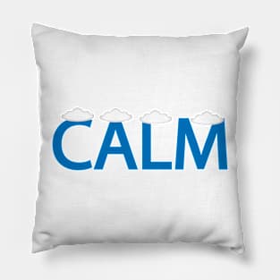 Calm feeling calm typography design Pillow