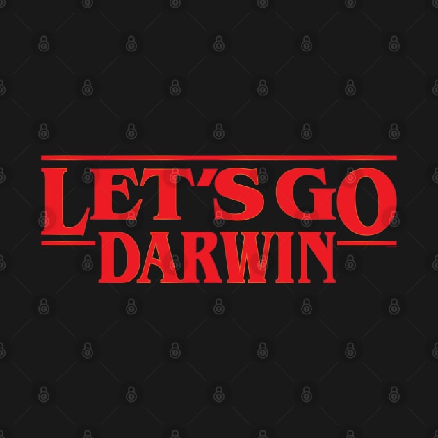 Lets Go Darwin by PEHardy Design