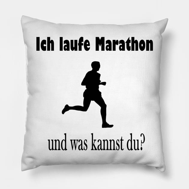 Ich laufe Marathon und was kannst du? Pillow by NT85