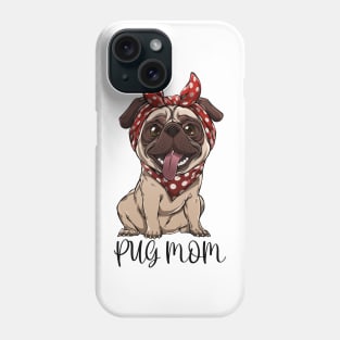 Pug-tastic Mom: Love, Cuddles, and Paws Phone Case