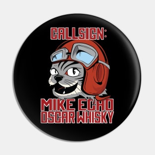 Cat Callsign MEOW Mike Echo Oscar Whiskey Pin