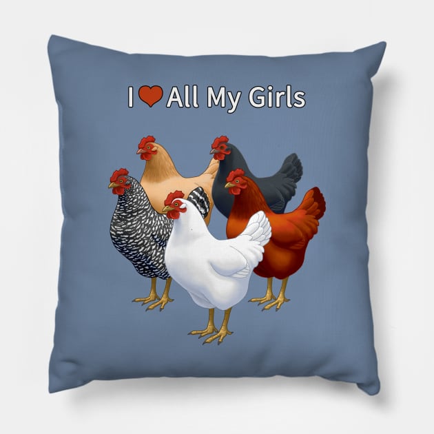 I Heart (Love) All My Girls (Hens) Pillow by csforest