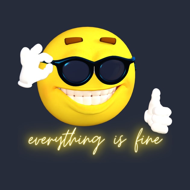 Everything is Fine by UJ Store