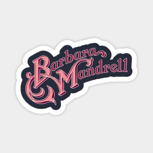 Barbara Mandrell Magnet