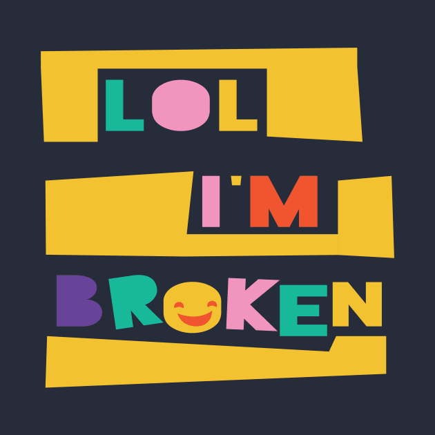 LOL I'm Broken by hermesthebrand