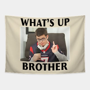 What's Up Brother Sketch Tapestry