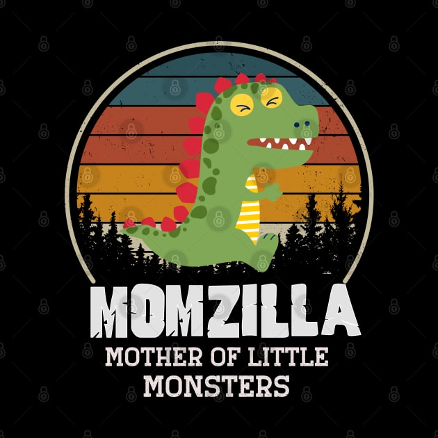 Mothers Day Momzilla Mother Of Little Monsters by Peter smith