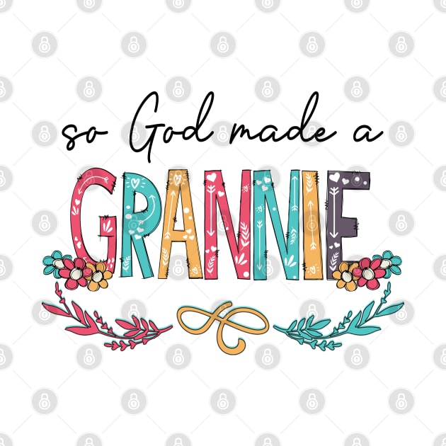 So God Made A Grannie Happy Mother's Day by KIMIKA