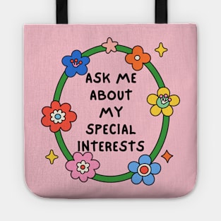 Ask Me About My Special Interests Tote