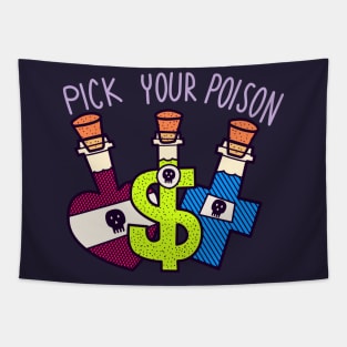 Pick your poison Tapestry