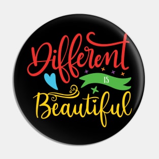 Different is Beautiful, Autism Awareness Pin